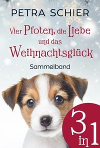 Produktbild: Vier Pfoten, die Liebe und das Weihnachtsgl&uuml;ck