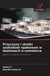 Produktbild: Przyczyny i skutki uszkodze&iquest; opakowa&iquest; w dostawach e-commerce
