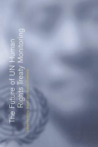 Produktbild: The Future of Un Human Rights Treaty Monitoring