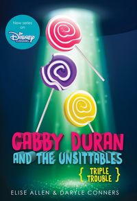 Produktbild: Allen, E: Gabby Duran and the Unsittables, Book 4: Triple Tr
