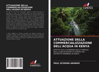 Produktbild: Attuazione Della Commercializzazione Dell'acqua in Kenya