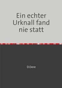 Produktbild: Ein echter Urknall fand nie statt