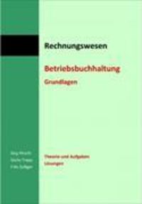 Produktbild: Betriebsbuchhaltung Grundlagen. Theorie und Aufgaben sowie L&ouml;sungen