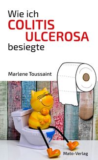 Produktbild: Wie ich Colitis Ulcerosa besiegte