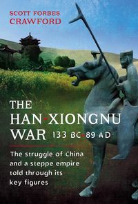 Produktbild: Han-Xiongnu War, 133 BC-89 AD
