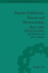 Produktbild: Popular Exhibitions, Science and Showmanship, 1840-1910