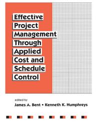 Produktbild: Effective Project Management Through Applied Cost and Schedule Control