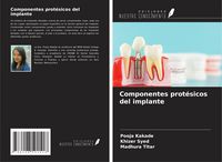 Produktbild: Componentes prot&eacute;sicos del implante