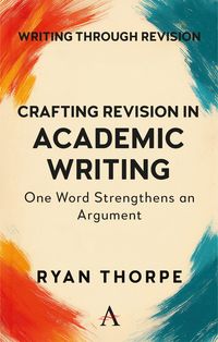 Produktbild: Crafting Revision in Academic Writing