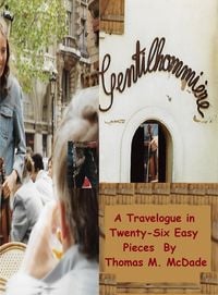 Produktbild: A Travelogue in Twenty-Six Easy Pieces