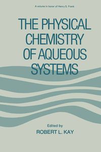 Produktbild: The Physical Chemistry of Aqueous Systems