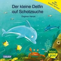 Produktbild: Maxi Pixi 469: Der kleine Delfin auf Schatzsuche