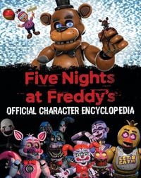 Produktbild: Five Nights at Freddy's Character Encyclopedia (Media Tie-In)