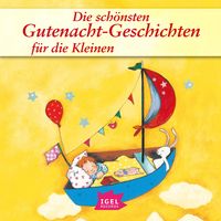 Produktbild: Die sch&ouml;nsten Gutenacht-Geschichten f&uuml;r die Kleinen