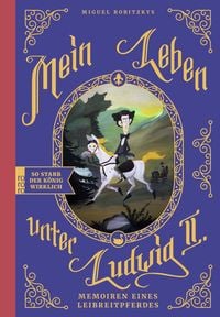Produktbild: Mein Leben unter Ludwig II.