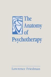 Produktbild: The Anatomy of Psychotherapy