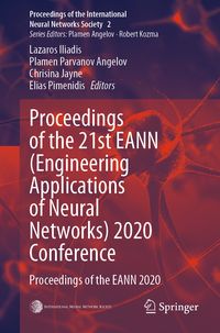 Produktbild: Proceedings of the 21st EANN (Engineering Applications of Neural Networks) 2020 Conference