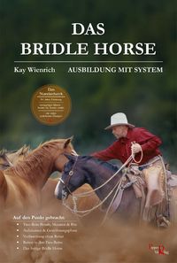 Bild vom Artikel Das Bridle Horse vom Autor Kay Wienrich