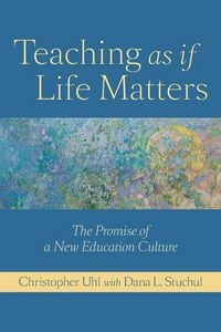 Produktbild: Teaching as If Life Matters