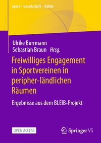 Produktbild: Freiwilliges Engagement in Sportvereinen in peripher-l&auml;ndlichen R&auml;umen