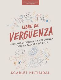 Produktbild: Libre de Verg&uuml;enza - Estudio B&iacute;blico Con Videos Para Mujeres