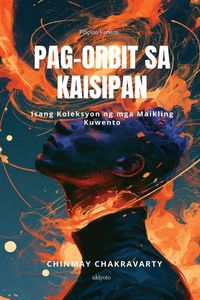 Produktbild: Pag-orbit sa Kaisipan | Isang Koleksyon ng mga Maikling Kuwento