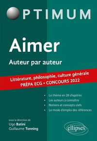 Produktbild: Aimer. Auteur par auteur. Litt&eacute;rature, philosophie, culture g&eacute;n&eacute;rale. Pr&eacute;pa ECG. Concours 2022