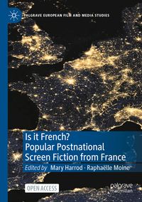 Produktbild: Is it French? Popular Postnational Screen Fiction from France