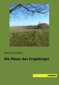 Produktbild: Die P&auml;sse des Erzgebirges
