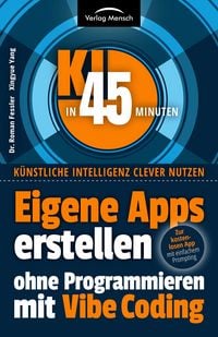 Produktbild: Eigene Apps erstellen ohne Programmieren mit Vibe Coding