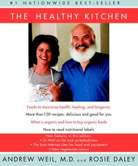 Bild vom Artikel The Healthy Kitchen: Recipes for a Better Body, Life, and Spirit vom Autor Andrew Weil
