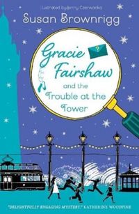 Produktbild: Gracie Fairshaw and The Trouble at the Tower