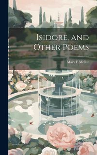 Produktbild: Isidore, and Other Poems