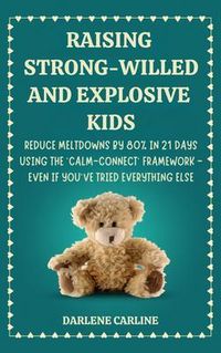 Produktbild: Raising Strong-Willed and Explosive Kids