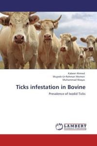 Produktbild: Ahmed, K: Ticks infestation in Bovine