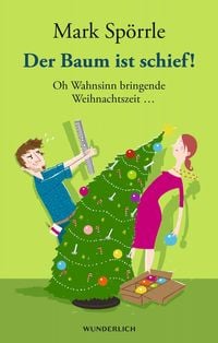 Produktbild: Der Baum ist schief!
