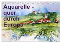 Produktbild: Aquarelle - quer durch Europa (Tischkalender 2027 DIN A5 quer), CALVENDO Monatskalender