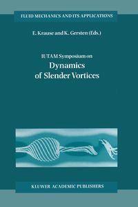 Produktbild: IUTAM Symposium on Dynamics of Slender Vortices