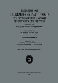 Produktbild: Ergebnisse der Allgemeinen Pathologie und Pathologischen Anatomie des Menschen und der Tiere