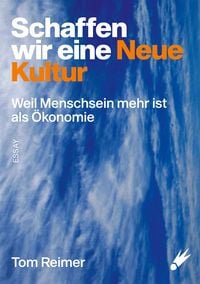 Produktbild: Schaffen wir eine neue Kultur