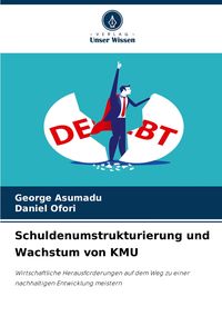 Produktbild: Schuldenumstrukturierung und Wachstum von KMU
