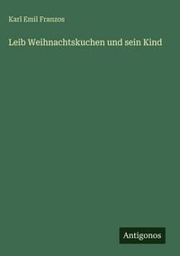 Produktbild: Leib Weihnachtskuchen und sein Kind