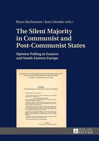 Produktbild: The Silent Majority in Communist and Post-Communist States