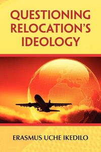 Produktbild: Questioning Relocation's Ideology