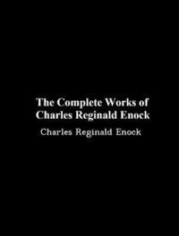 Produktbild: The Complete Works of Charles Reginald Enock