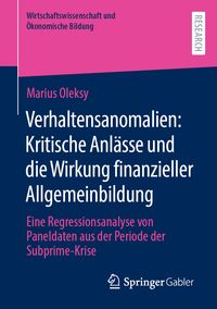 Produktbild: Verhaltensanomalien: Kritische Anl&auml;sse und die Wirkung finanzieller Allgemeinbildung