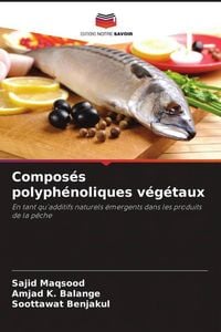 Produktbild: Compos&eacute;s polyph&eacute;noliques v&eacute;g&eacute;taux