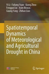 Produktbild: Spatiotemporal Dynamics of Meteorological and Agricultural Drought in China