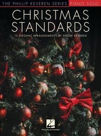 Produktbild: Christmas Standards: 15 Elegant Arrangements for Piano - Phillip Keveren Series