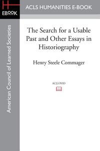 Produktbild: The Search for a Usable Past and Other Essays in Historiography